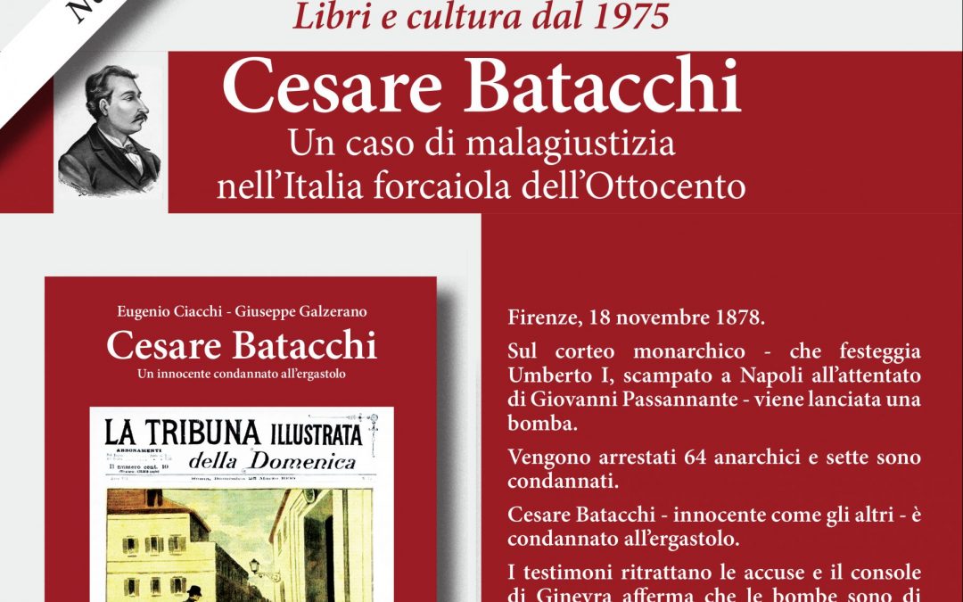 Cesare Batacchi, un caso di malagiustizia