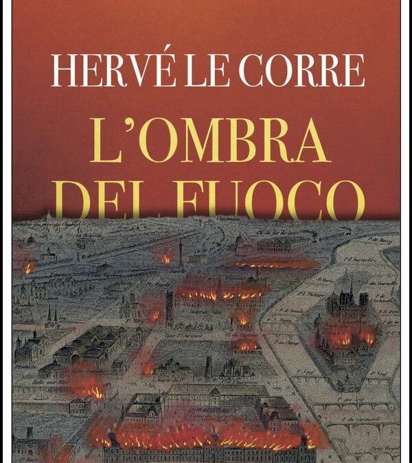 L’Ombra del Fuoco – Hervé Le Corre