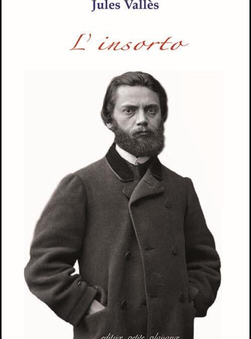 L’Insorto – Jules Vallès